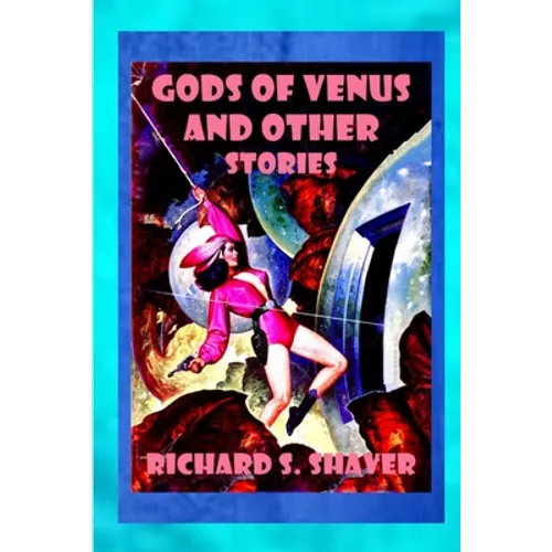 Gods of Venus and other Stories - Paperback