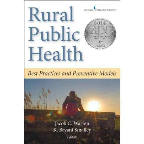 Rural Public Health: Best Practices and Preventive Models - Paperback