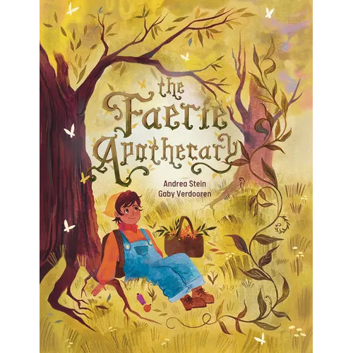 The Faerie Apothecary - Hardcover