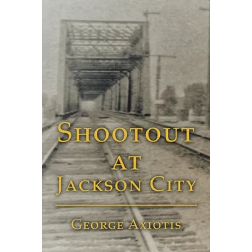 Shootout at Jackson City - Paperback