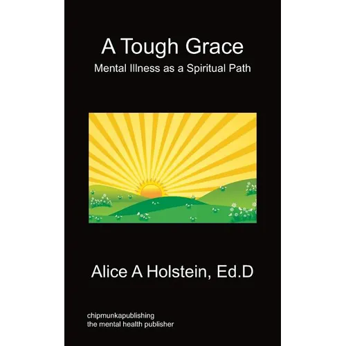 A Tough Grace - Mental Illness as a Spiritual Path - Paperback