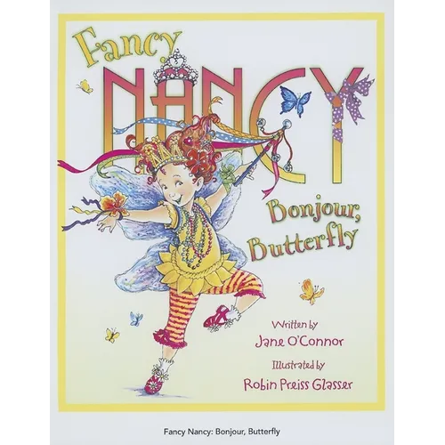 Fancy Nancy: Bonjour, Butterfly - Hardcover