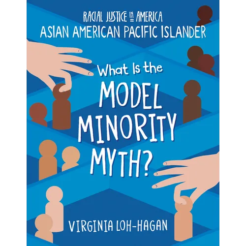 What Is the Model Minority Myth? - Library Binding