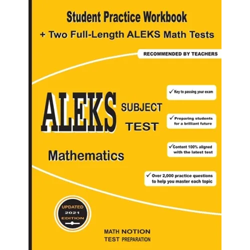 ALEKS Subject Test Mathematics: Student Practice Workbook + Two Full-Length ALEKS Math Tests - Paperback