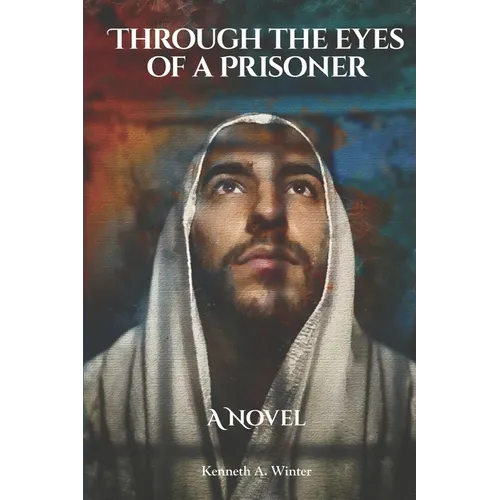 Through the Eyes of a Prisoner - Paperback