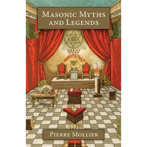 Masonic Myths and Legends - Paperback