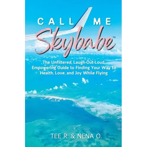 Call Me Skybabe(TM) - Paperback