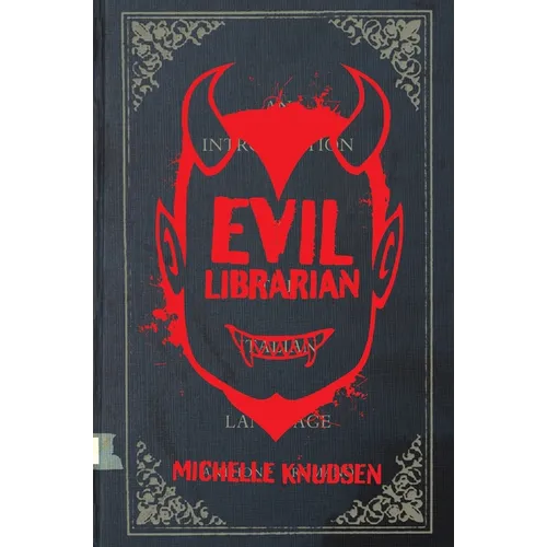 Evil Librarian - Hardcover