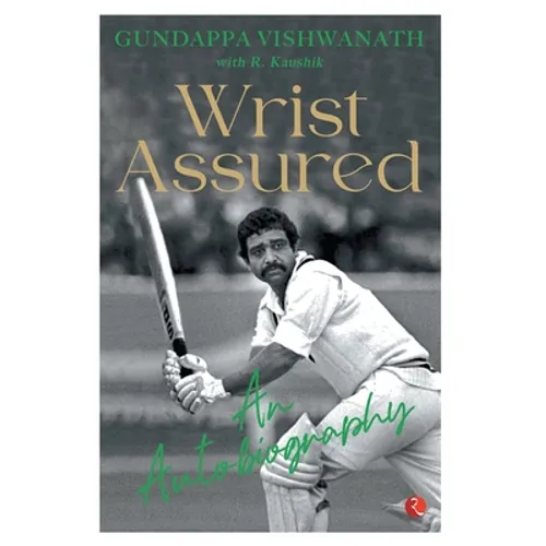 Wrist Assured - An Autobiography - Hardcover