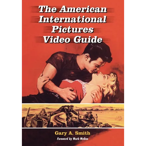 The American International Pictures Video Guide - Paperback
