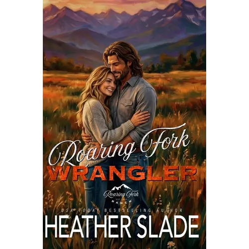 Roaring Fork Wrangler - Paperback