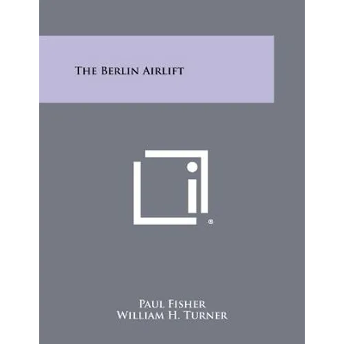 The Berlin Airlift - Paperback