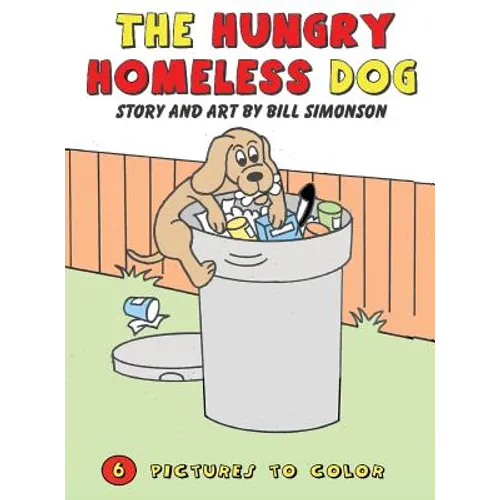 The Hungry Homeless Dog - Hardcover