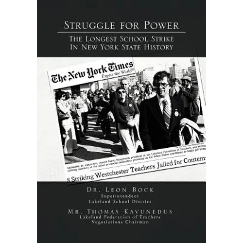 Struggle for Power the Longest School Strike: In New York State History - Hardcover