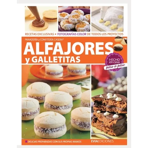 Alfajores Y Galletitas: hecho en casa, paso a paso - Paperback