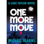 One More Move: A Cade Taylor Novel - Hardcover