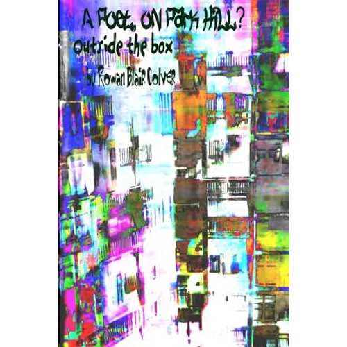 A Poet, On Park Hill? Outside The Box: Black and White Edition - Paperback