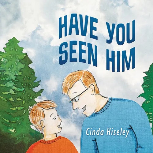 Have You Seen Him - Paperback