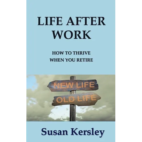 Life After Work - Paperback