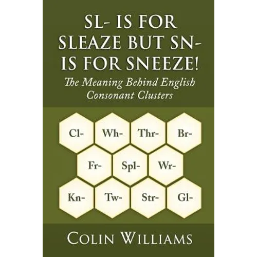 Sl- is for Sleaze but Sn- is for Sneeze! - Paperback