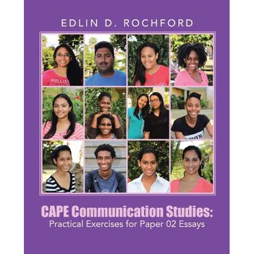 CAPE Communication Studies: Practical Exercises for Paper 02 Essays - Paperback