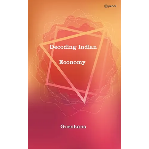 Decoding Indian Economy - Paperback