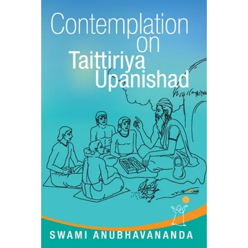 Contemplation on Taittiriya Upanishad - Paperback