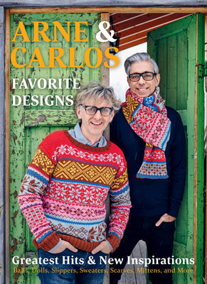 Arne & Carlos' Favorite Designs: Greatest Hits and New Inspirations - Hardcover