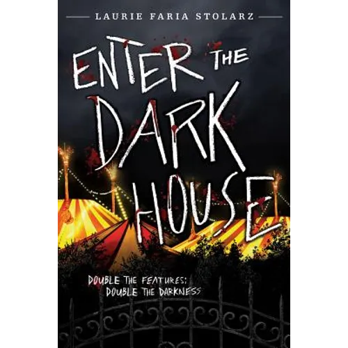 Enter the Dark House: Welcome to the Dark House / Return to the Dark House - Paperback