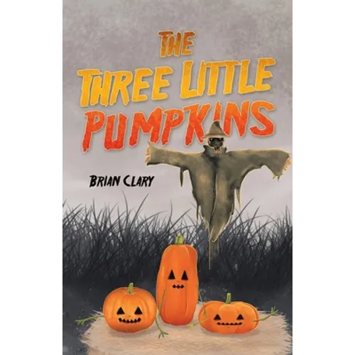 The Three Little Pumpkins - Paperback