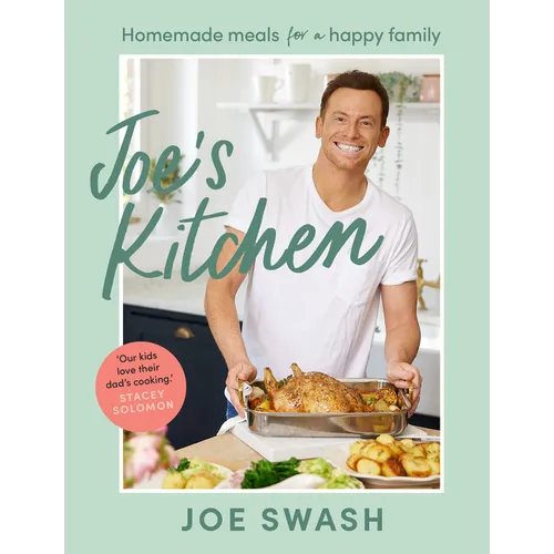 Joe's Kitchen: Homemade Meals for a Happy Family - Hardcover