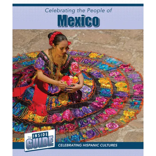 Celebrating the People of Mexico - Library Binding