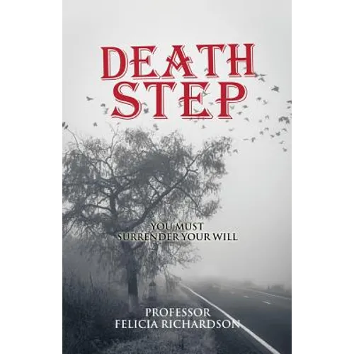 Death Step: I Died at 7:42 A.M. - Paperback