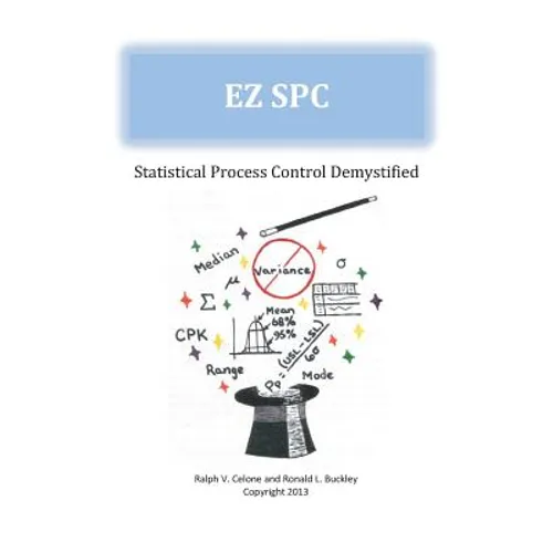 EZ SPC - Statistical Process Control Demystified - Paperback