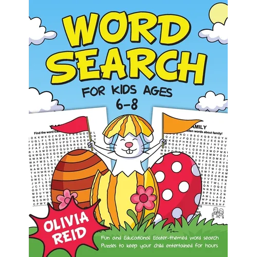 Word Search for Kids Ages 6-8: 50 Fun and Educational Easter Themed Word Search Puzzles To Keep Your Child Entertained For Hours (Large Print Activity - Paperback