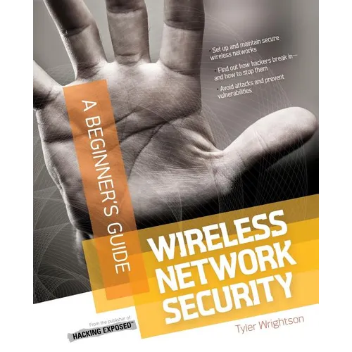 Wireless Network Security a Beginner's Guide - Paperback