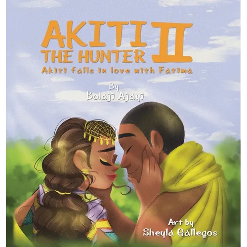 AKITI THE HUNTER Part II - Hardcover