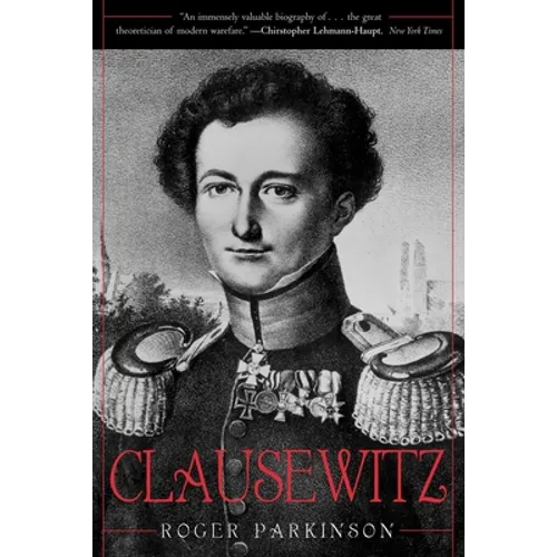 Clausewitz: A Biography - Paperback