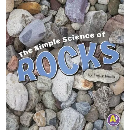 The Simple Science of Rocks - Paperback