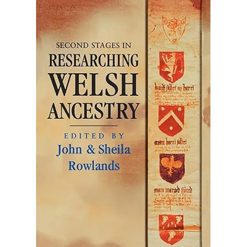 Second Stages in Researching Welsh Ancestry - Paperback