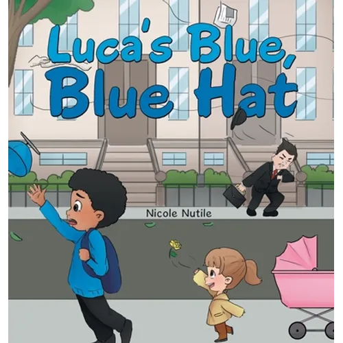Luca's Blue, Blue Hat - Hardcover