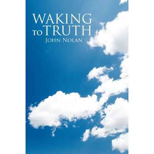 Waking to Truth - Paperback