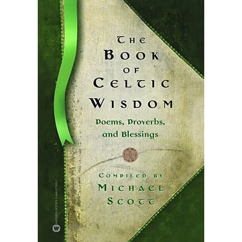 The Book of Celtic Wisdom - Paperback