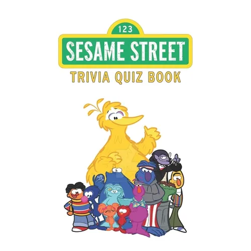 Sesame Street: Trivia Quiz Book - Paperback