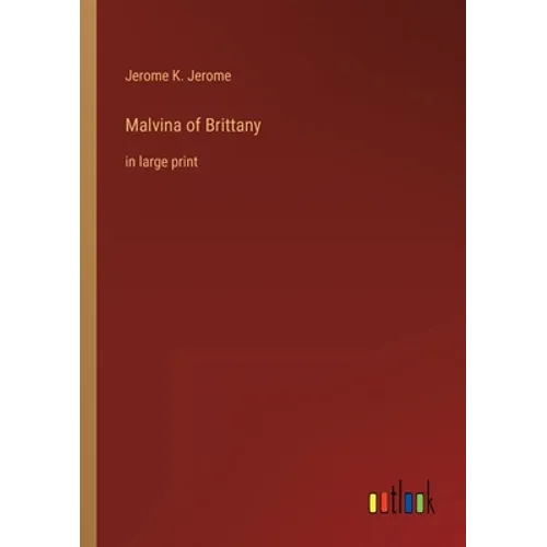 Malvina of Brittany: in large print - Paperback