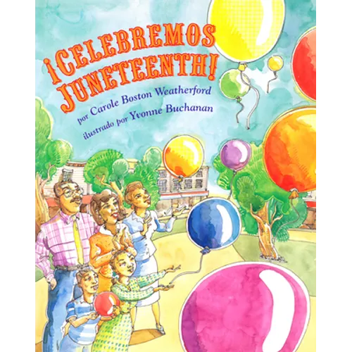 ¡Celebremos Juneteenth! - Paperback