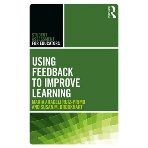 Using Feedback to Improve Learning - Paperback