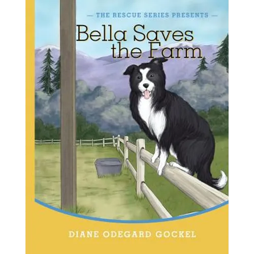 Bella Saves The Farm - Paperback