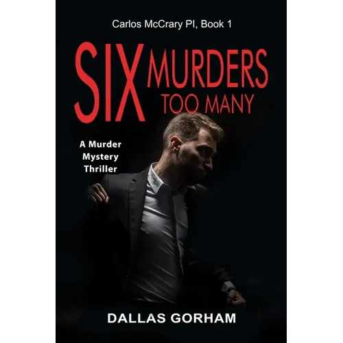 Six Murders Too Many: A Murder Mystery Thriller - Paperback
