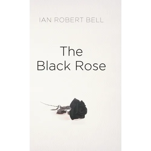 The Black Rose - Hardcover